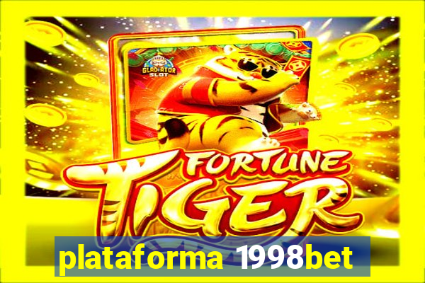 plataforma 1998bet